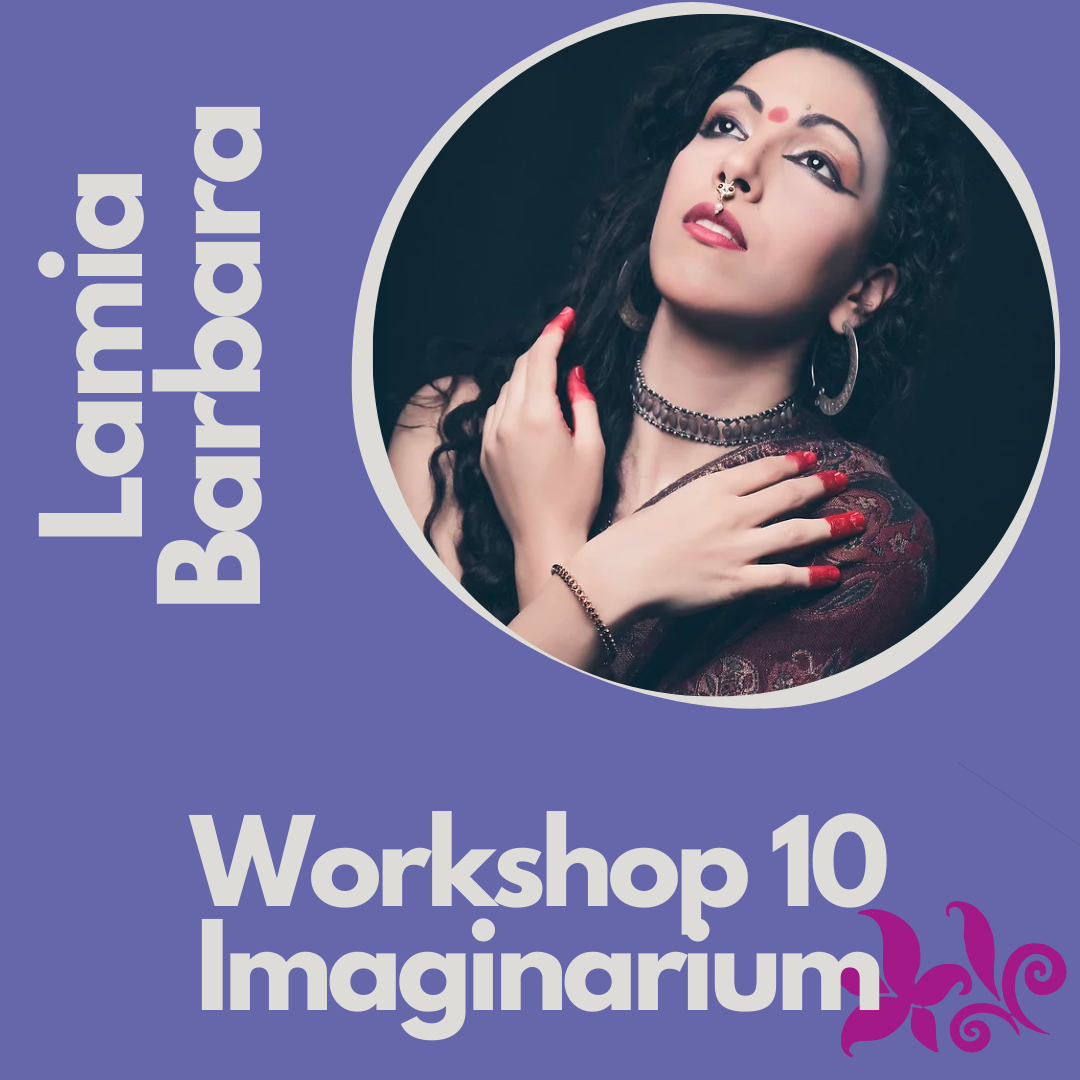 WS10 Imaginarium w/ Lamia Barbara